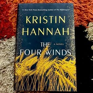 The Four Winds by Kristin Hannah. $5